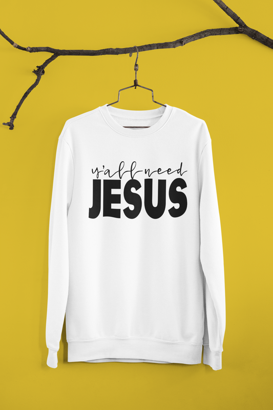 Yall Need Jesus - Comfy Crewneck Sweatshirt