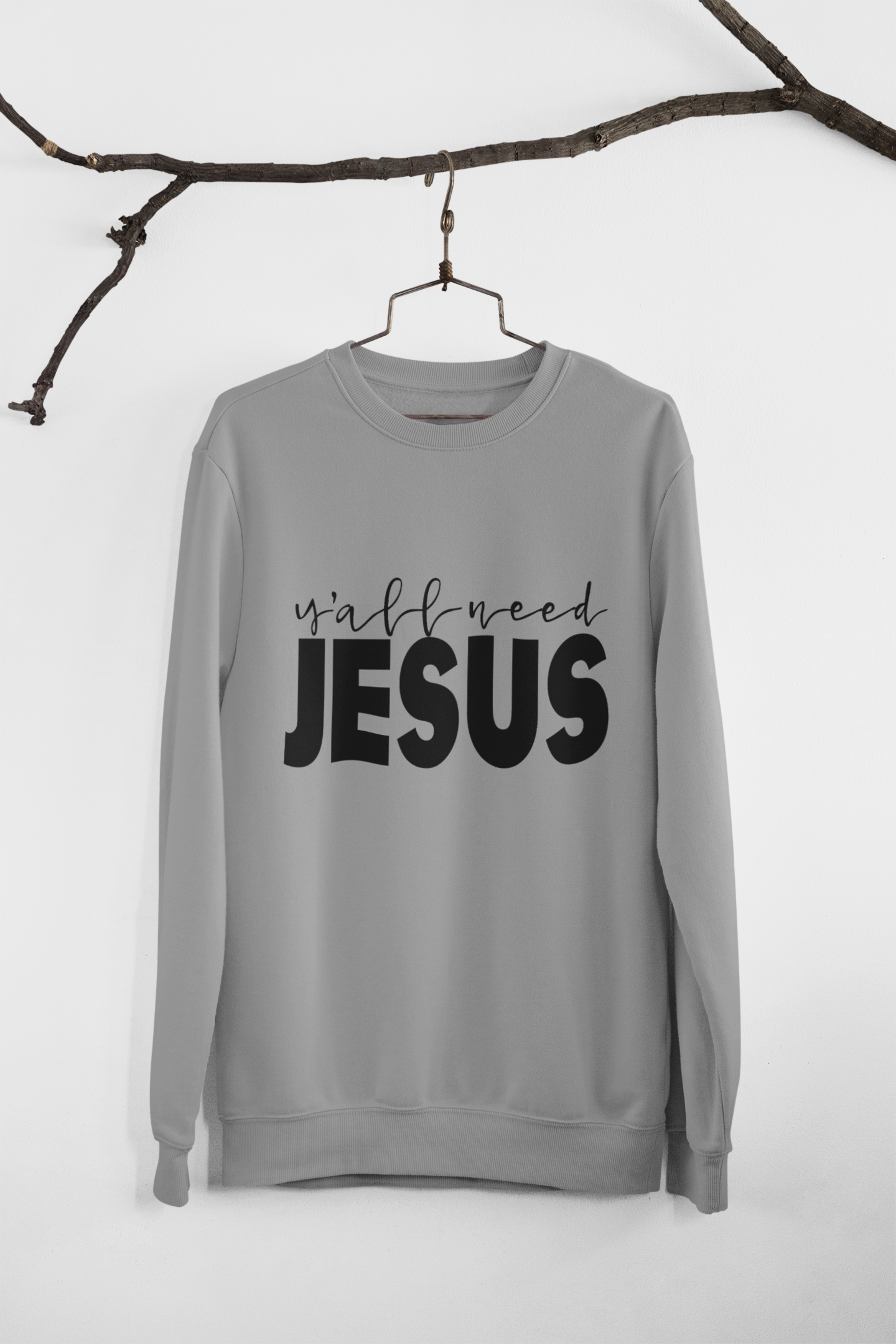 Yall Need Jesus - Comfy Crewneck Sweatshirt